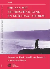 Omslag van Omgaan met zelfbeschadiging en suïcidaal gedrag