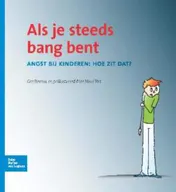Omslag van Als je steeds bang bent