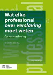 Omslag van Wat elke professional over verslaving moet weten
