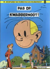 Omslag van Pas op, Kwabbernoot!