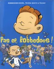 Omslag van Pas op, Robbedoes!
