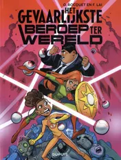 Omslag van Het gevaarlijkste beroep ter wereld