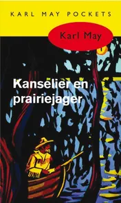 Omslag van Kanselier en prairiejager