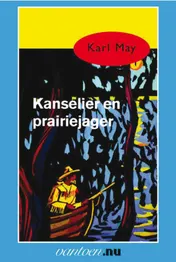 Omslag van Kanselier en prairiejager