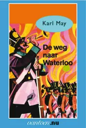 Omslag van De weg naar Waterloo