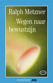 Omslag van Wegen naar bewustzijn