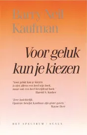 Omslag van Voor geluk kun je kiezen