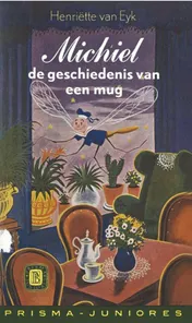 Omslag van Michel de geschiedenis van een mug