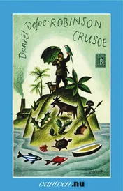 Omslag van Het leven en de vreemde verbazingwekkende avonturen van Robinson Crusoe