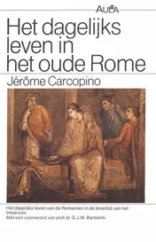 Omslag van Dagelijks leven in het oude Rome