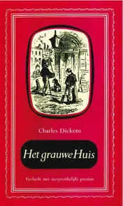 Omslag van Het grauwe Huis deel I