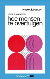 Omslag van Hoe mensen te overtuigen