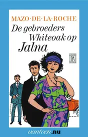 Omslag van Gebroeders Whiteoak op Jalna