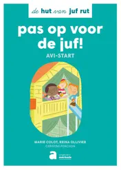 Omslag van de hut van juf rut: pas op voor de juf