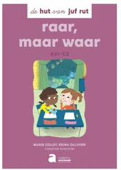 Omslag van de hut van juf rut: raar, maar waar