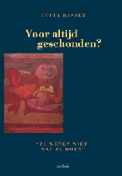Omslag van Voor altijd geschonden?
