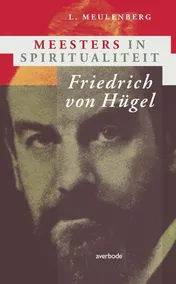 Omslag van Friedrich von Hugel een gelovige in de branding