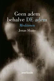 Omslag van Geen adem behalve DE adem