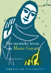 Omslag van Het mystieke leven van Marie Guyart