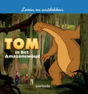 Omslag van Tom in het Amazonewoud