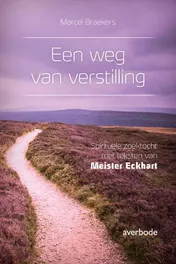 Omslag van Een weg van verstilling