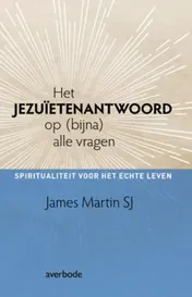 Omslag van Het Jezuiëtenantwoord op (bijna) alle vragen