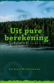 Omslag van Uit pure berekening