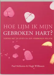 Omslag van Hoe lijm ik mijn gebroken hart?
