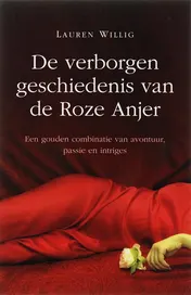 Omslag van De verborgen geschiedenis van de Roze Anjer