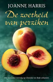 Omslag van De zoetheid van perziken