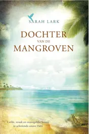 Omslag van Dochter van de mangroven