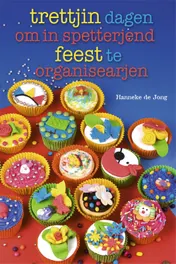 Omslag van Trettjin dagen om in spetterjend feest te organisearjen