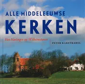Omslag van Alle middeleeuwse kerken