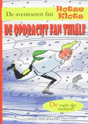 Omslag van De opdracht fan Thialf