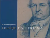 Omslag van Eeltsje Halbertsma 1797-1858