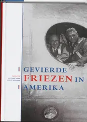 Omslag van Gevierde Friezen in Amerika