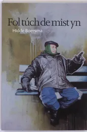 Omslag van Fol tuch de mist yn