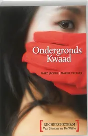 Omslag van Ondergronds kwaad