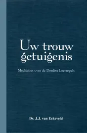 Omslag van Uw trouw getuigenis