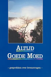 Omslag van Altijd goede moed