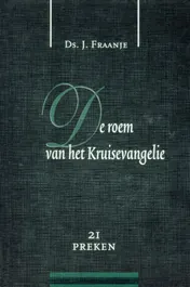 Omslag van De roem van het Kruisevangelie