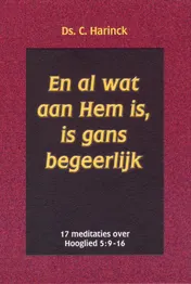 Omslag van En al wat aan Hem is, is gans begeerlijk