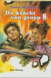 Omslag van De kracht van groep 8