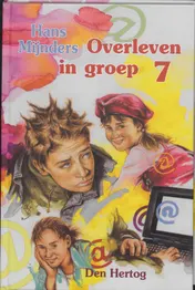 Omslag van Overleven in groep 7