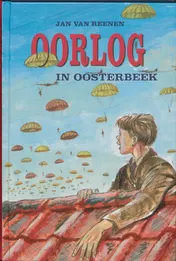 Omslag van Oorlog in Oosterbeek