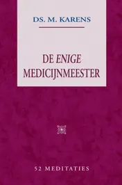 Omslag van De enige Medicijnmeester