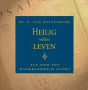 Omslag van Heilig willen leven