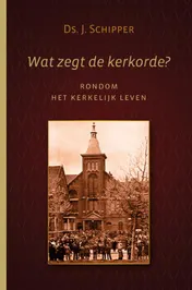 Omslag van Wat zegt de Kerkorde?