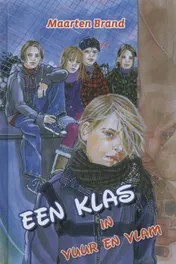 Omslag van Een klas in vuur en vlam