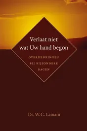 Omslag van Verlaat niet wat Uw hand begon
